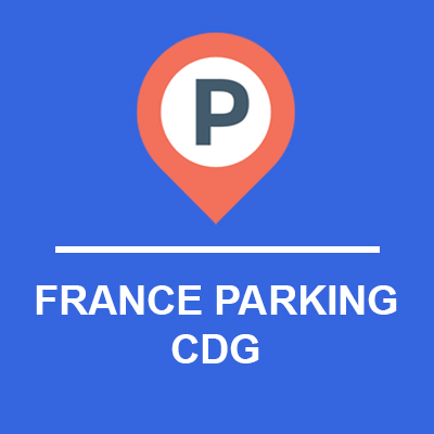France Parking CDG aéroport de Paris Charles de Gaulle-Roissy Airport