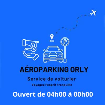 AEROPARKING ORLY SERVICE VOITURIER aéroport de Paris Orly